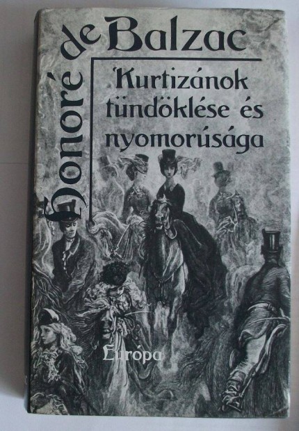 H. de Balzac: Kurtiznok tndklse s nyomorsga elad