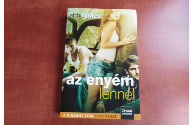 Ha az enym lennl - Abbi Glines