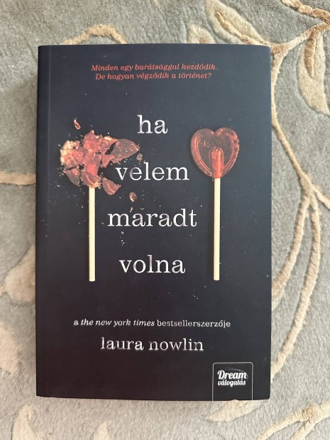 Ha velem marad volna - Laura Nowlin