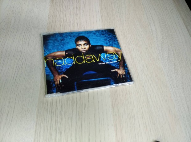 Haddaway - What About Me / Maxi CD 1997