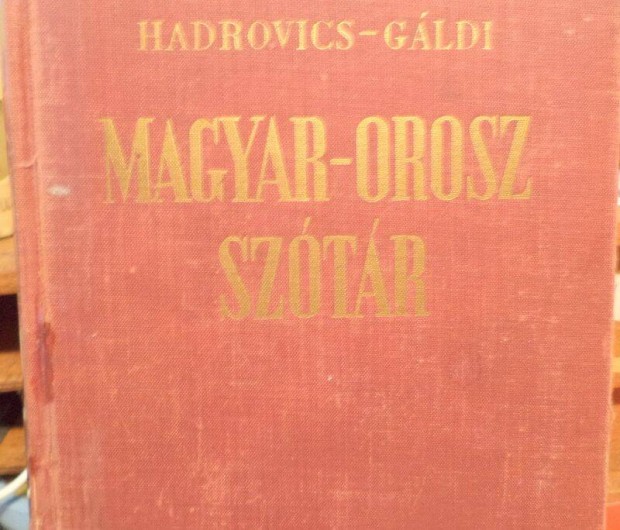 Hadrovics - Gldi: Magyar - Orosz nagysztr II