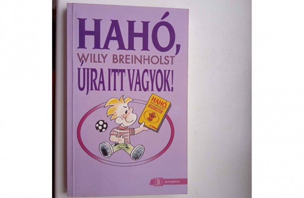 Hah , jra itt vagyok ! Dunaknyv kiad 1994