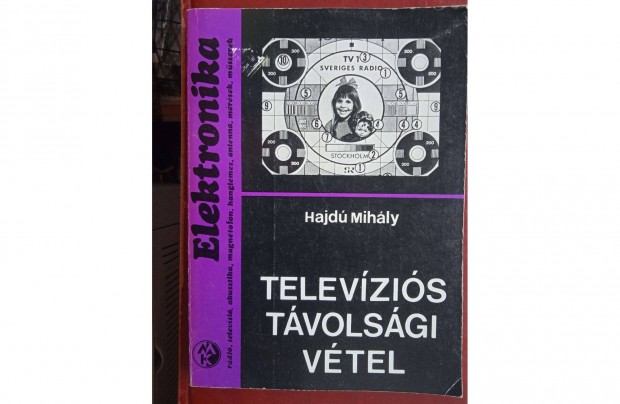 Hajd Mihly - Televzis tvolsgi vtel , MK kiad , 1980