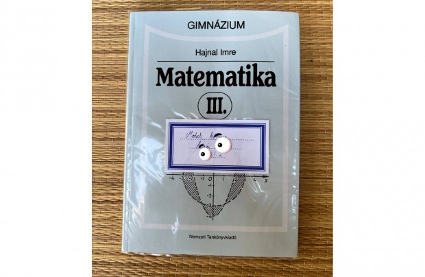 Hajnal Imre: Matematika III. Gimnzium III. Osztly