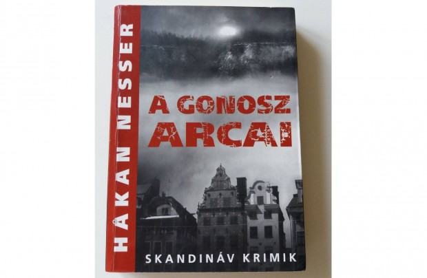 Hakan Nesser: A gonosz arcai