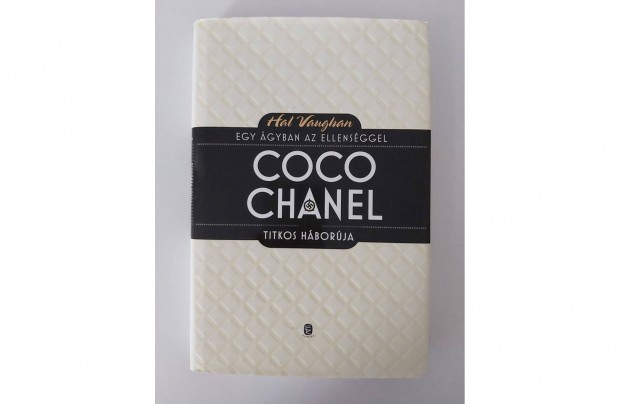 Hal Vaughan: Egy gyban az ellensggel (Coco Chanel titkos hborja)