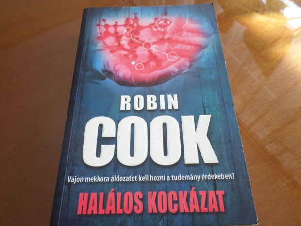 Hallos kockzat, Robin Cook 2014 Szakknyv, kziknyv 499 Ft