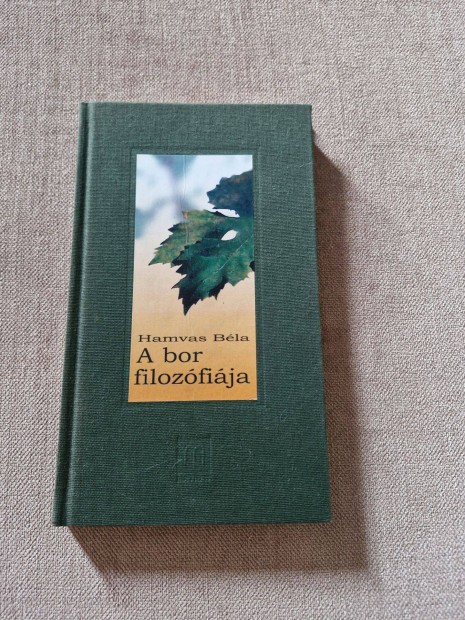 Hamvas B�la: A bor filoz�fi�ja