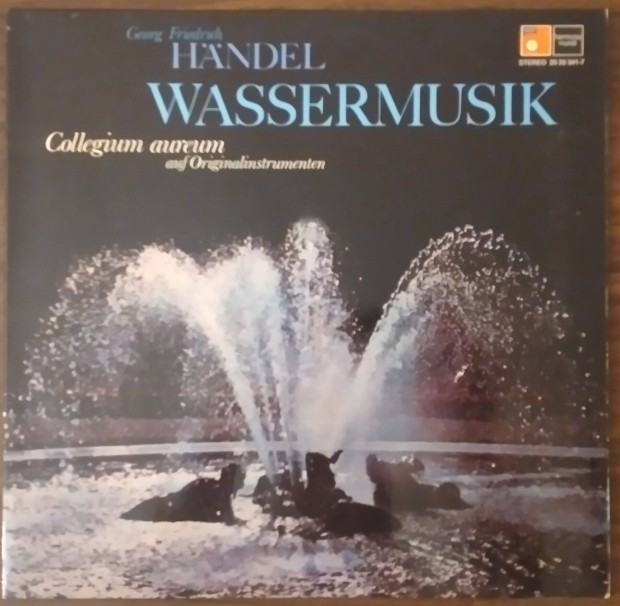 Handel: Wasssermusik - Collegium Aureum LP