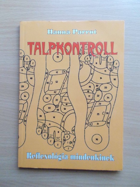 Hanna Parrot: Talpkontroll, Reflexológia mindenkinek