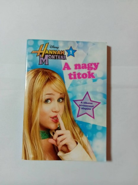 Hannah Montana ( A nagy titok )