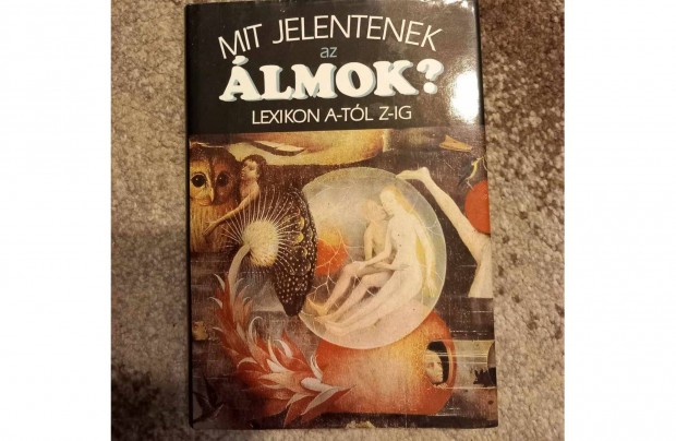 Hanns Kurth: Mit jelentenek az lmok? : lexikon A-tl Z -ig