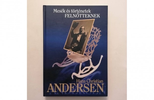 Hans Christian Andersen: Mesk s trtnetek felntteknek