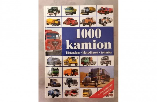 Hans G. Isenberg: 1000 kamion - Trtnelem - klasszikusok - technika