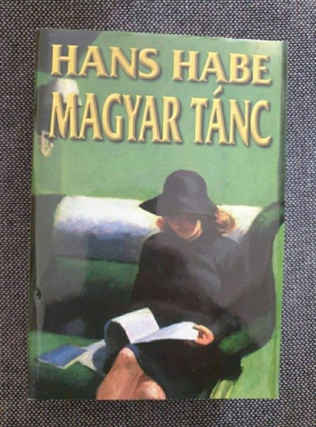 Hans Habe - Magyar tnc