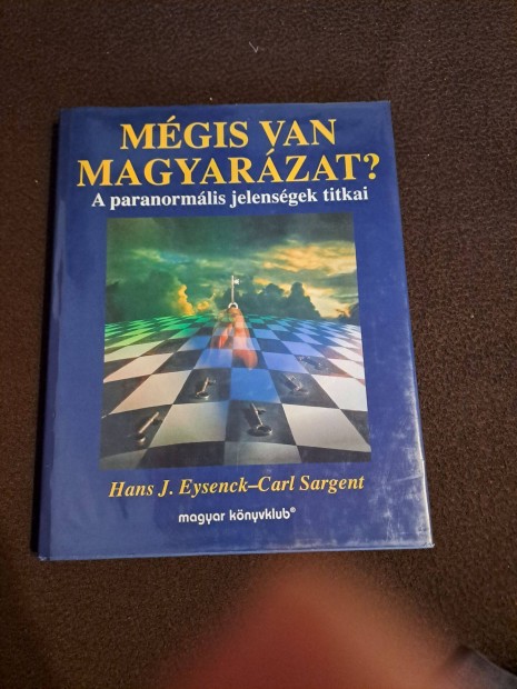 Hans J. Eysenck Carl Sargent - Mgis van magyarzat?