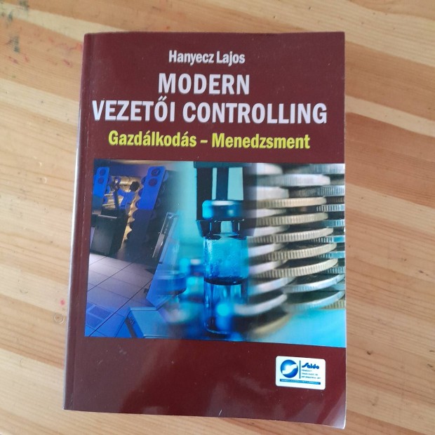 Hanyecz Lajos: Modern vezeti controlling 