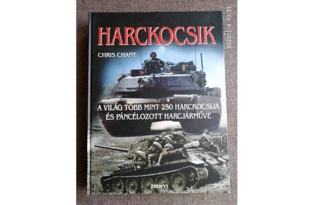 Harckocsik (Chris Chant) Chris Chant Zrnyi Kiad,