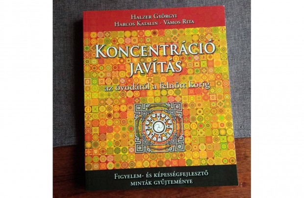 Harcos K V�mos R Halzer Gy Koncentr�ci�jav�t�s az �vod�t�l a feln�tt k