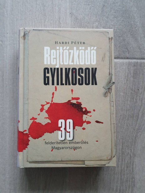 Hardi Pter: Rejtzkd gyilkosok knyv