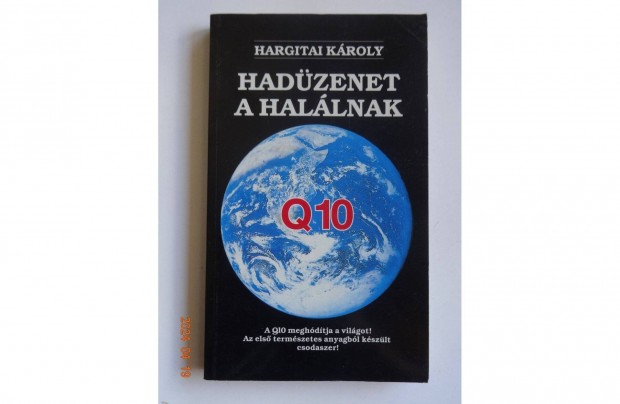 Hargitai Kroly: Hadzenet a hallnak - Q10