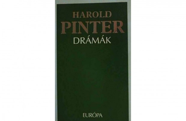 Harold Pinter: Drmk *2005 *Eurpa *j, olvasatlan