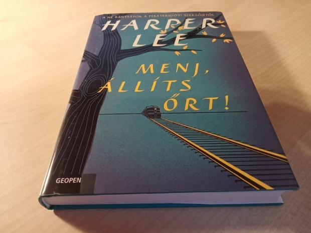 Harper Lee- Menj, llts rt!