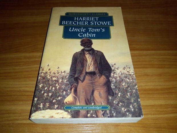 Harriet Beecher Stowe - Uncle Tom's Cabin (angol nyelv knyv) 1995