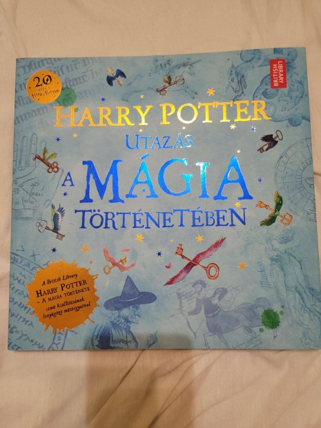 Harry Potter: Utaas a mgia tortenetben cm knyv