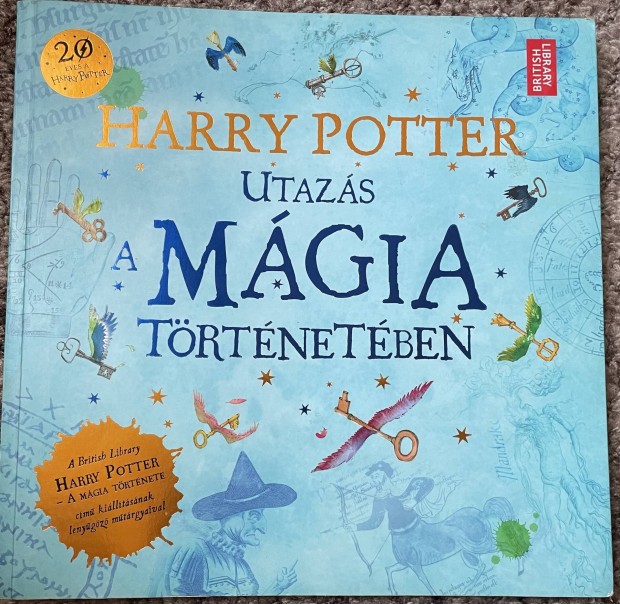 Harry Potter - Utazs a mgia trtnetben