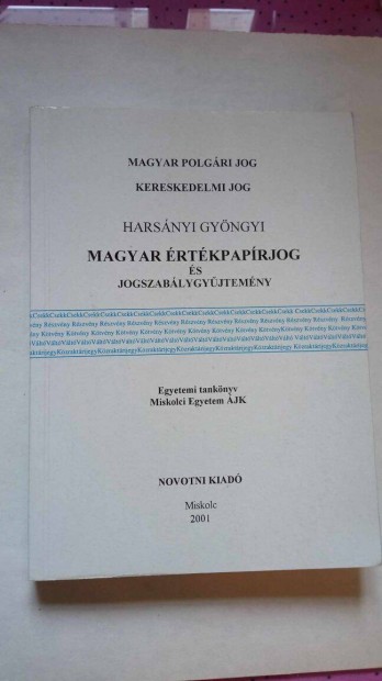 Harsnyi Gyngyi : Magyar rtkpaprjog s jogszablygyjtemny 2001
