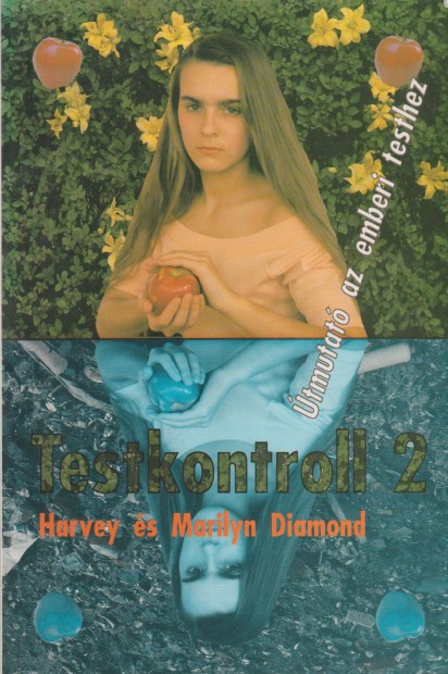 Harvey Diamond s Marilyn Diamond: Testkontroll 2