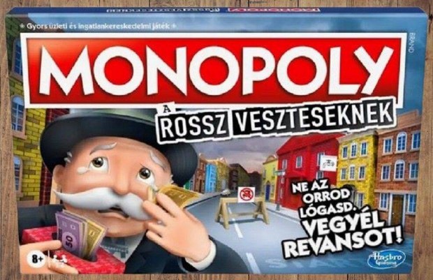 Hasbro Monopoly - A rossz veszteseknek