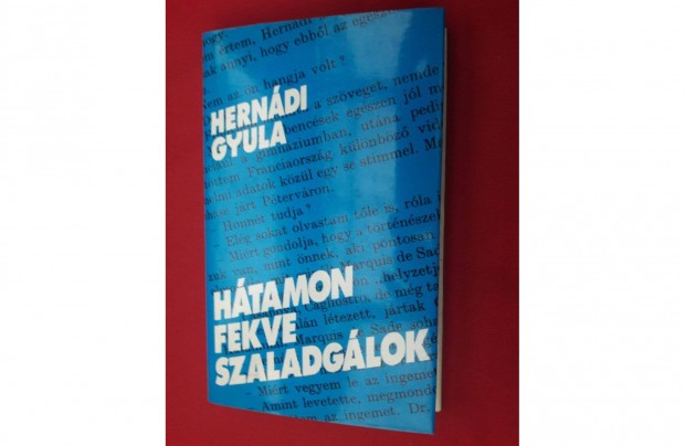 Hátamon fekve szaladgálok, írta:Hernádi Gyula,olvasatlan