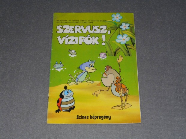 Haui Jzsef, Kertsz Gyrgy - Szervusz, Vzipk! sznes kpregny