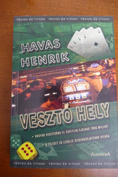 Havas Henrik : Veszt hely