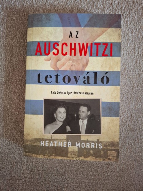 Heather Morris - Az Auschwitzi tetovl