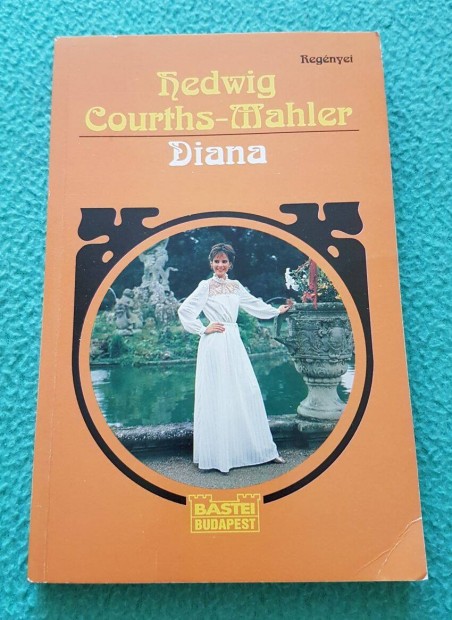 Hedwig Courths-Mahler - Diana knyv