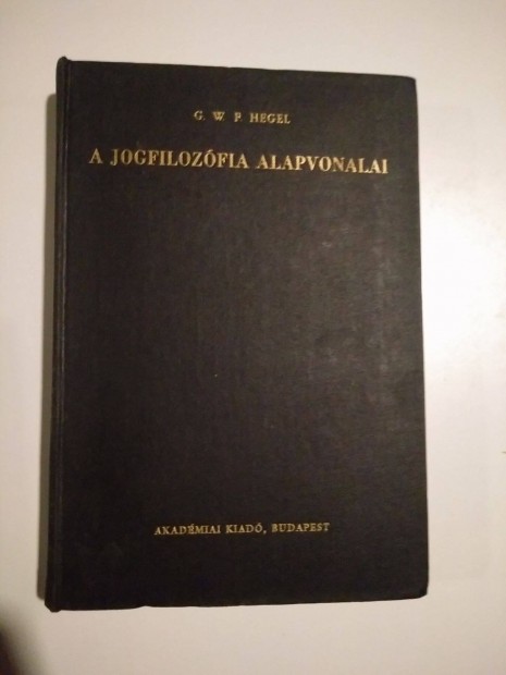 Hegel - A jogfilozfia alapvonalai