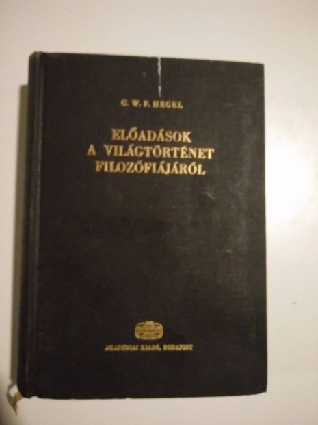 Hegel - Eladsok a vilgtrtnet filozfijrl