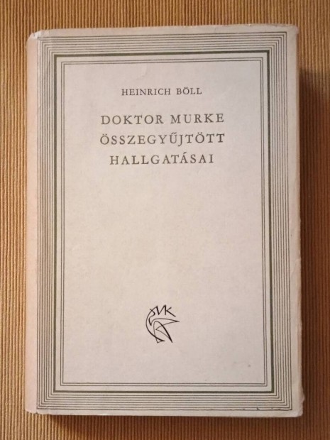 Heinrich Bll: Doktor Murke sszegyjttt hallgatsai 