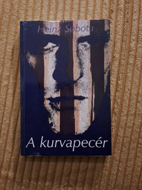 Heinz Sobota: A kurvapecr