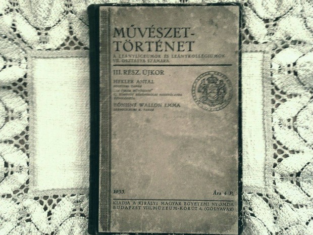 Hekler Antal: Mvszettrtnet, III. rsz, jkor (1933)