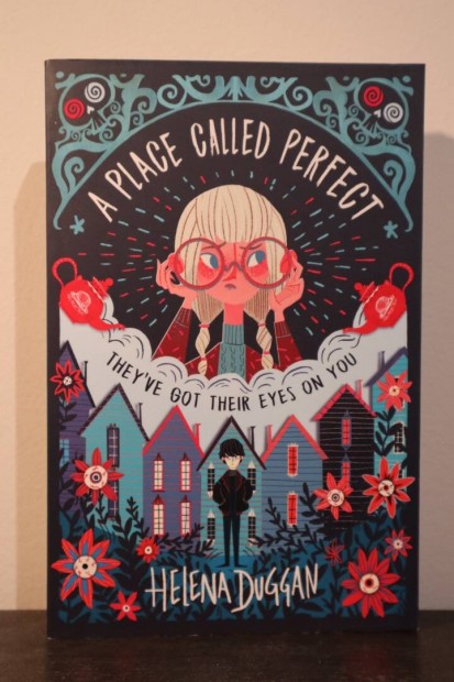 Helena Duggan: A Place Called Perfect