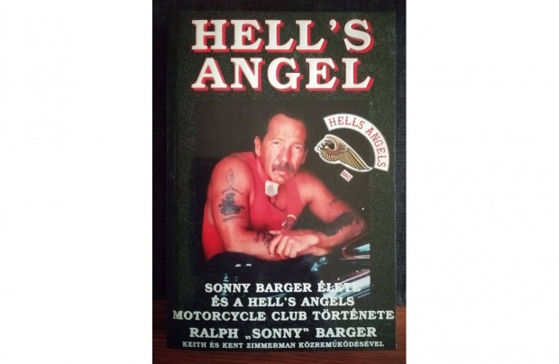 Hell's Angel (Sonny Barger lete s a Hell's Angels Motorcycle Club
