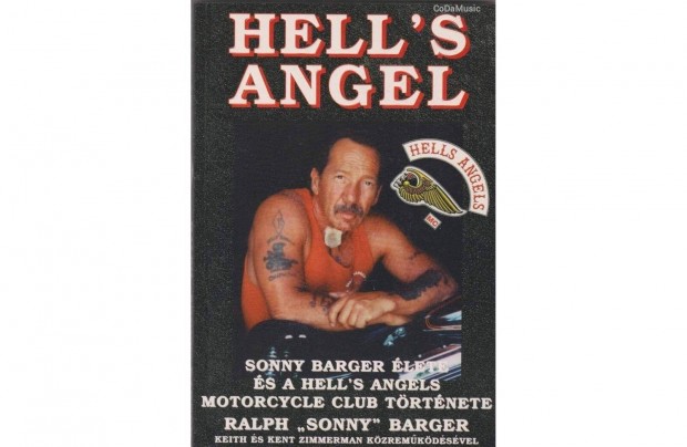 Hell's Angel - Sonny Barger lete s a Hell's Angels MC Club (j)