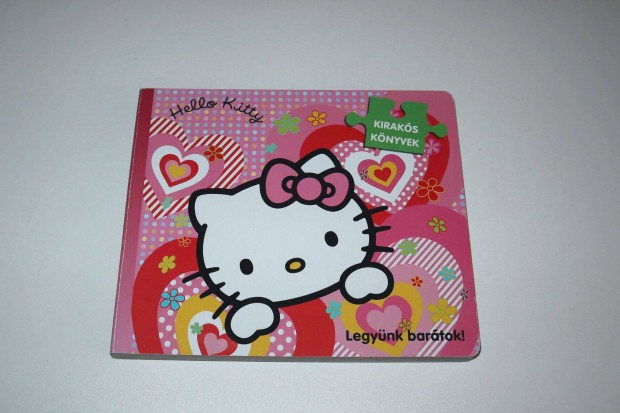 Hello Kitty - Legynk bartok kiraks puzzle knyv meseknyv gyerek ki