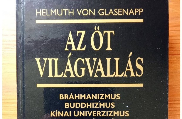 Helmuth Von Glasenapp: Az öt világvallás könyv