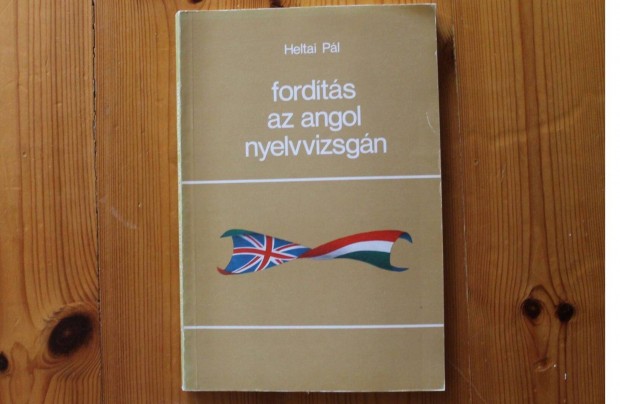 Heltai Pl - Fordts az angol nyelvvizsgn