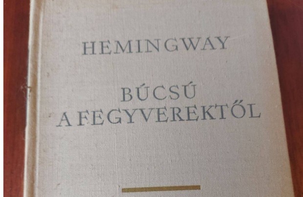 Hemingway: Bcs a fegyverektl